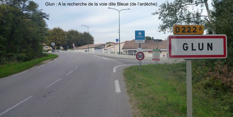 Glun : A la recherche de la voie dite Bleue de l'Ard&egrave;che